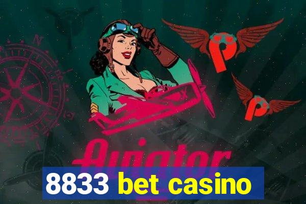 8833 bet casino