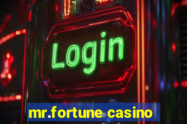 mr.fortune casino