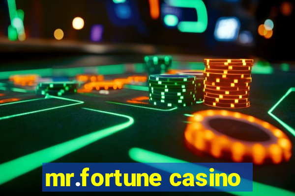 mr.fortune casino