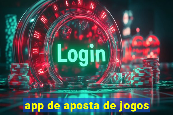 app de aposta de jogos