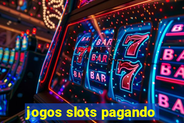 jogos slots pagando