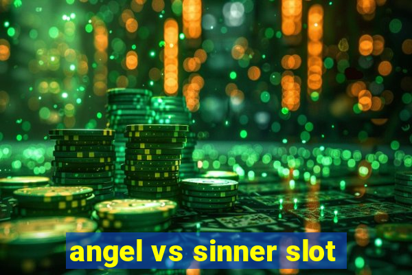 angel vs sinner slot