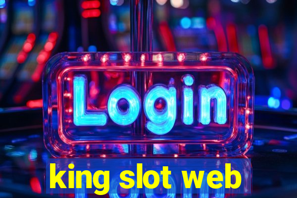 king slot web