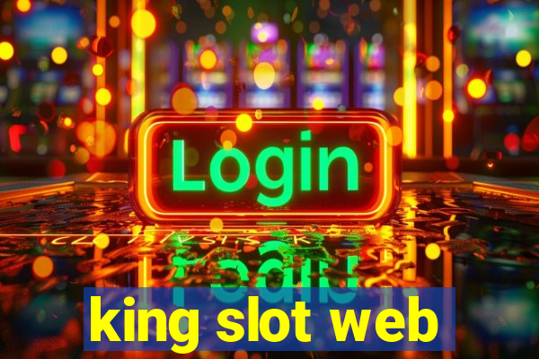 king slot web