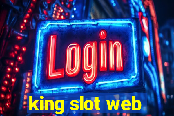 king slot web