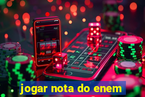 jogar nota do enem