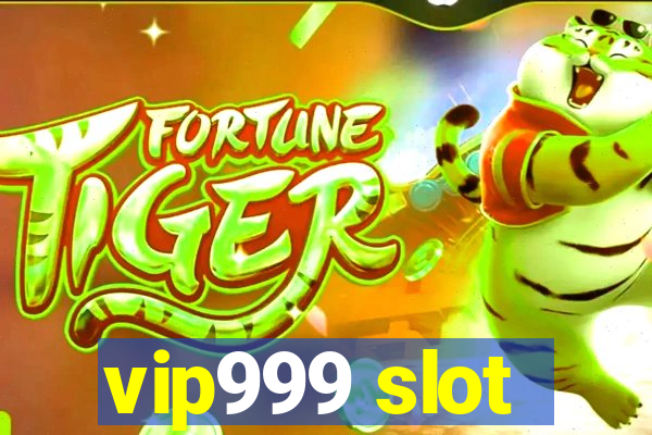 vip999 slot