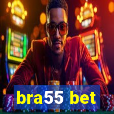 bra55 bet