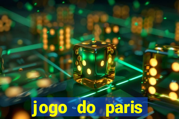 jogo do paris saint germain onde assistir