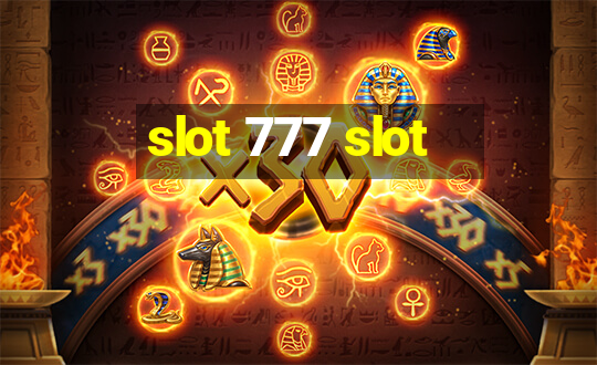 slot 777 slot