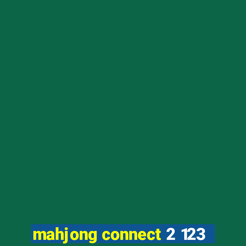 mahjong connect 2 123