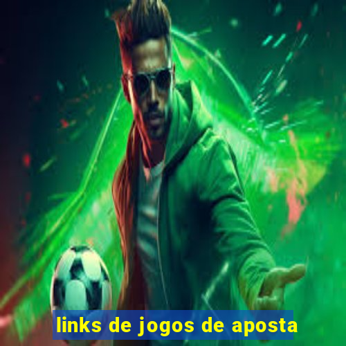 links de jogos de aposta