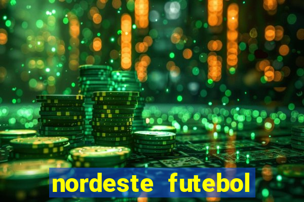 nordeste futebol tabela de aposta