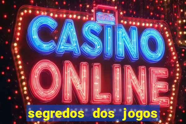 segredos dos jogos de slots