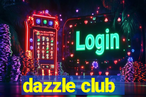 dazzle club