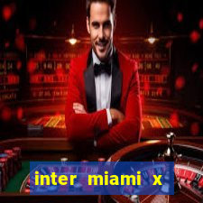 inter miami x nashville sc palpite