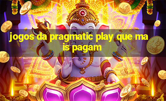 jogos da pragmatic play que mais pagam