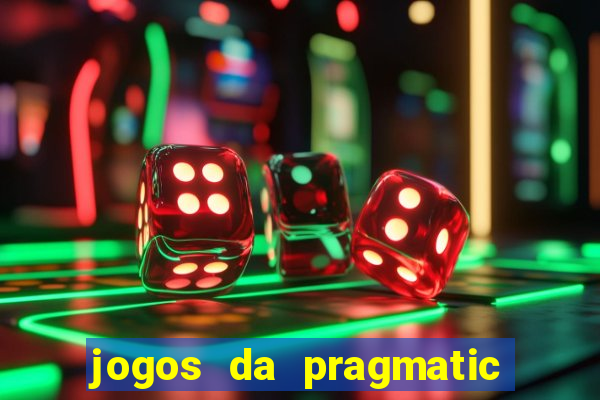 jogos da pragmatic play que mais pagam