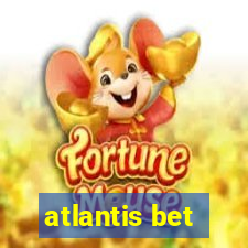 atlantis bet