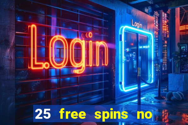 25 free spins no deposit casino netbet