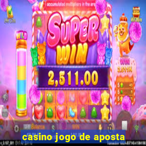 casino jogo de aposta