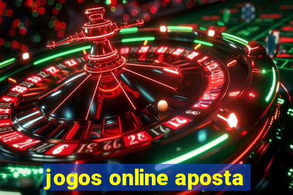 jogos online aposta