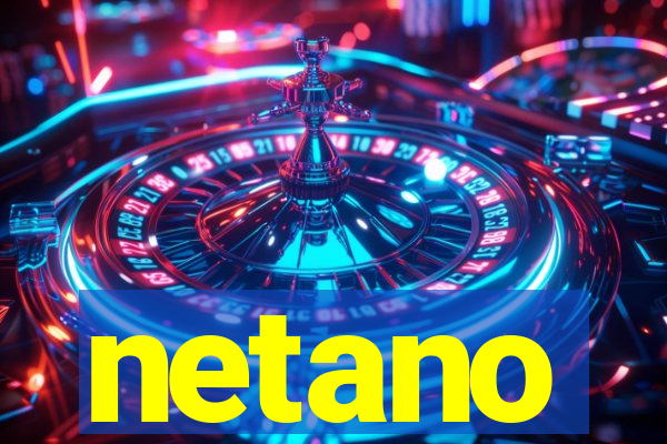 netano