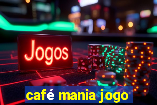 café mania jogo