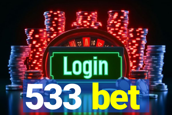 533 bet