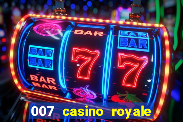 007 casino royale download legendado