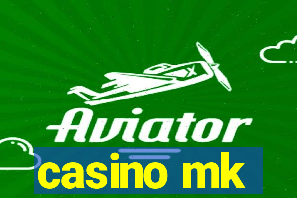 casino mk