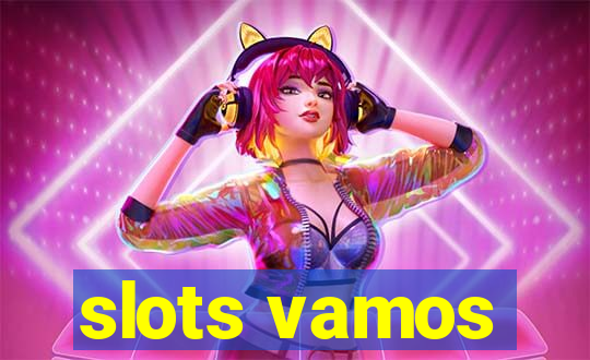 slots vamos