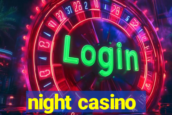 night casino