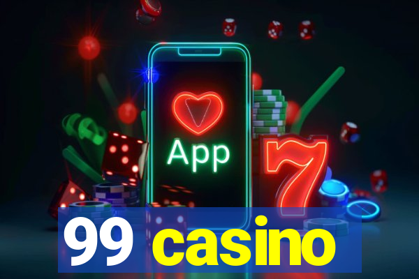 99 casino