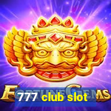 777 club slot