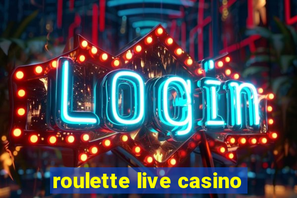 roulette live casino