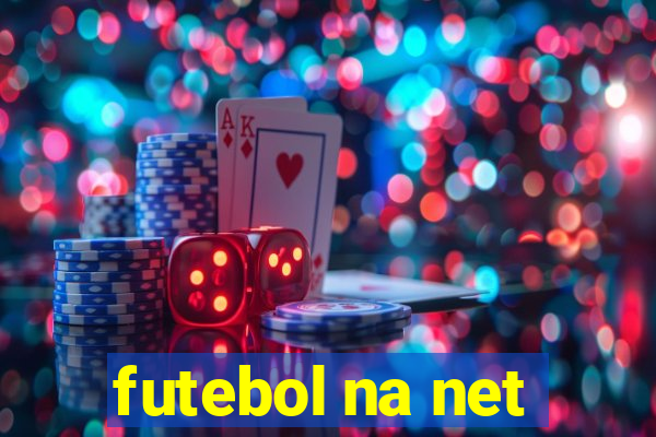 futebol na net