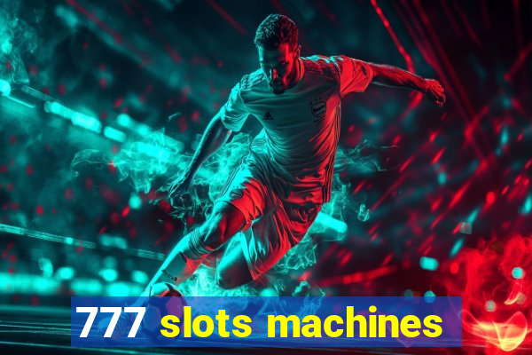 777 slots machines