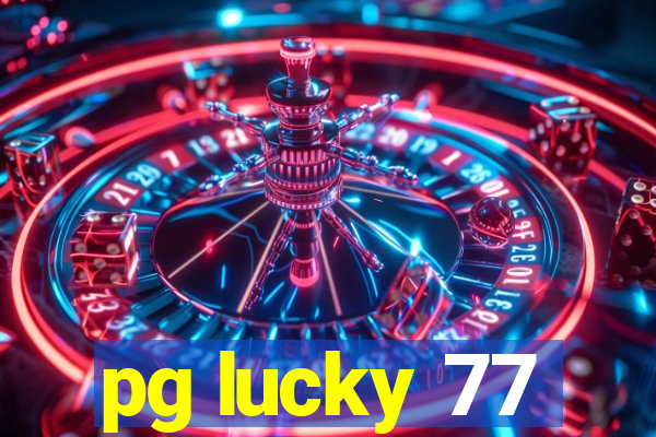 pg lucky 77