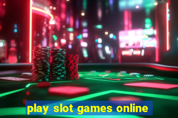 play slot games online