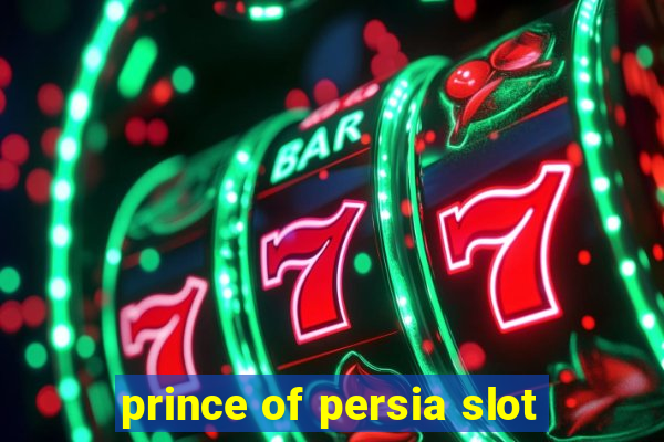 prince of persia slot