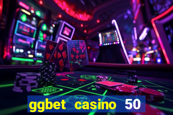 ggbet casino 50 free spins