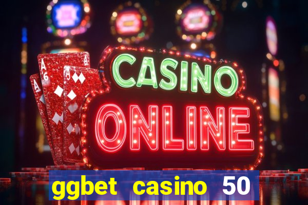 ggbet casino 50 free spins