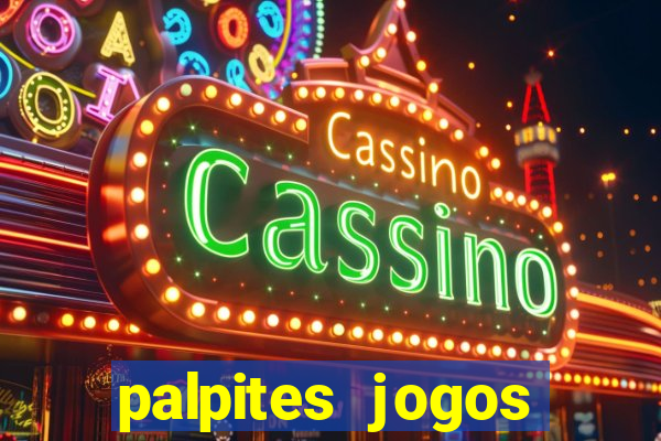 palpites jogos quarta feira