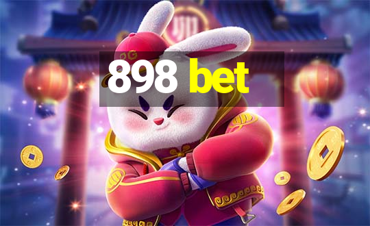 898 bet