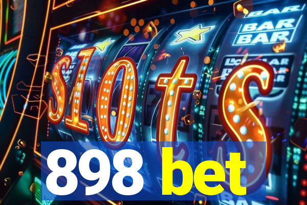 898 bet