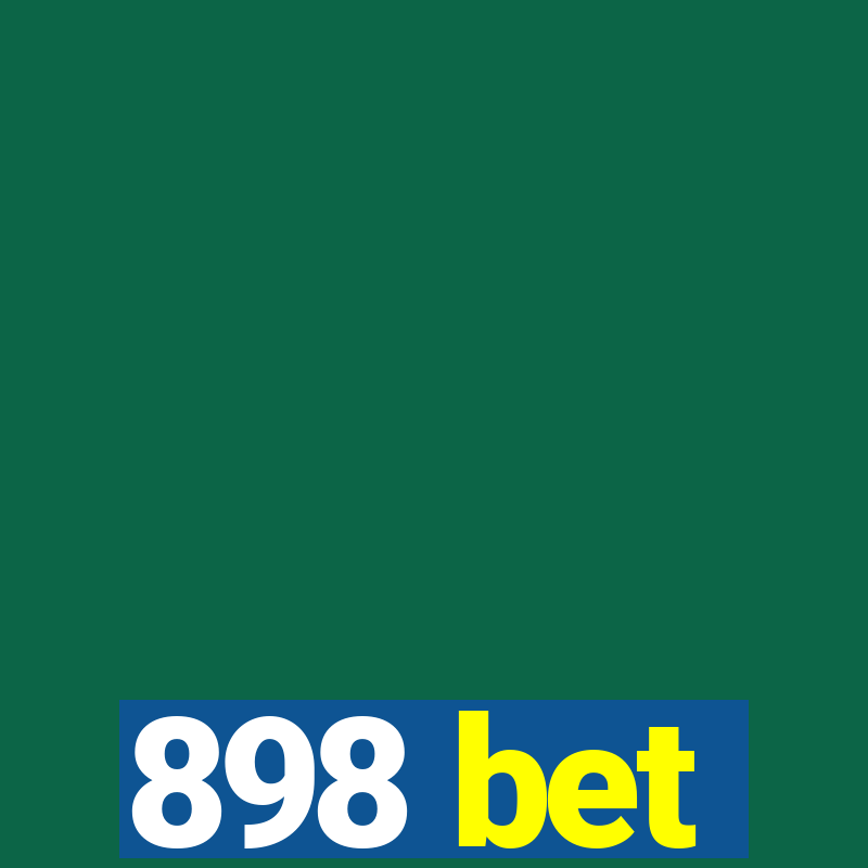 898 bet