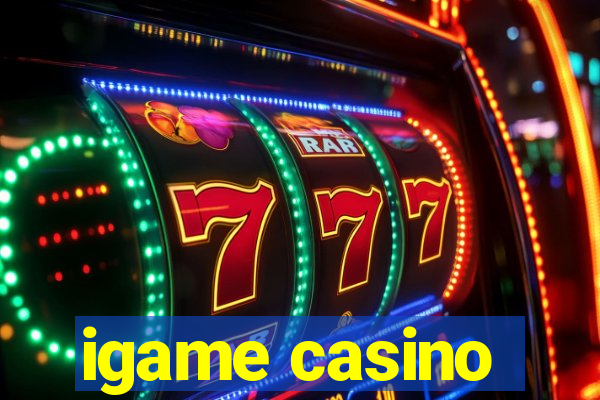 igame casino