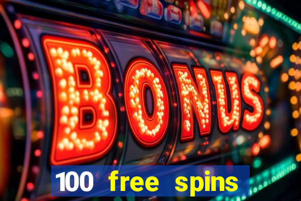 100 free spins online casino