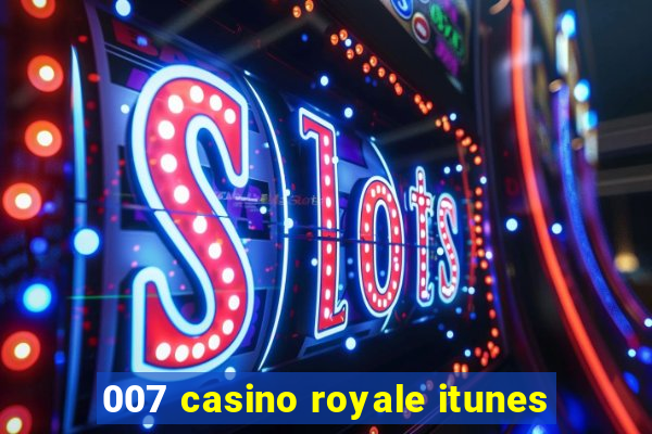 007 casino royale itunes